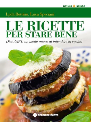 cover image of Le ricette per stare bene